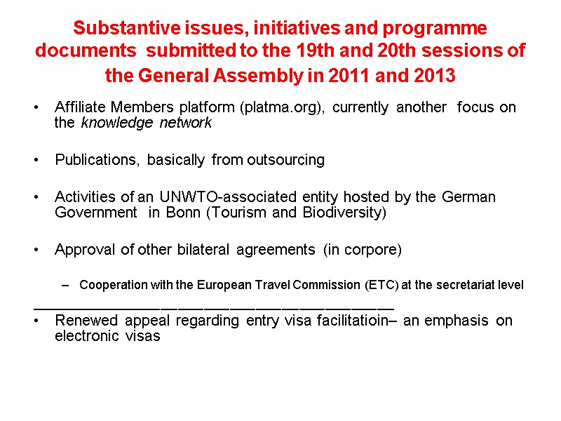 Substantive issues, initiatives and programme documents  submitted to the 19th and 20th sessions